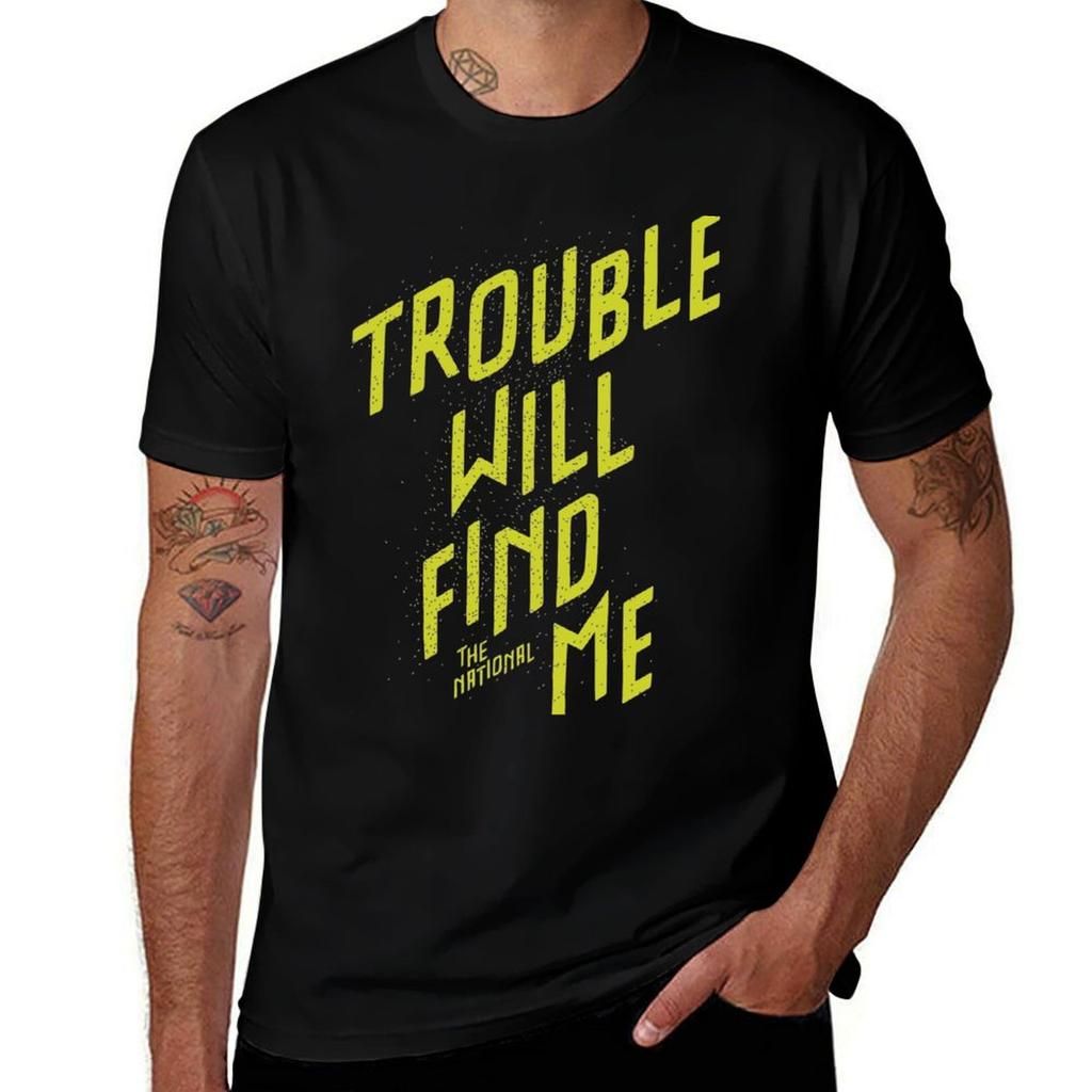 The National Trouble Will Find Me Tshirt Moisture Control Sports Tee Tshirt