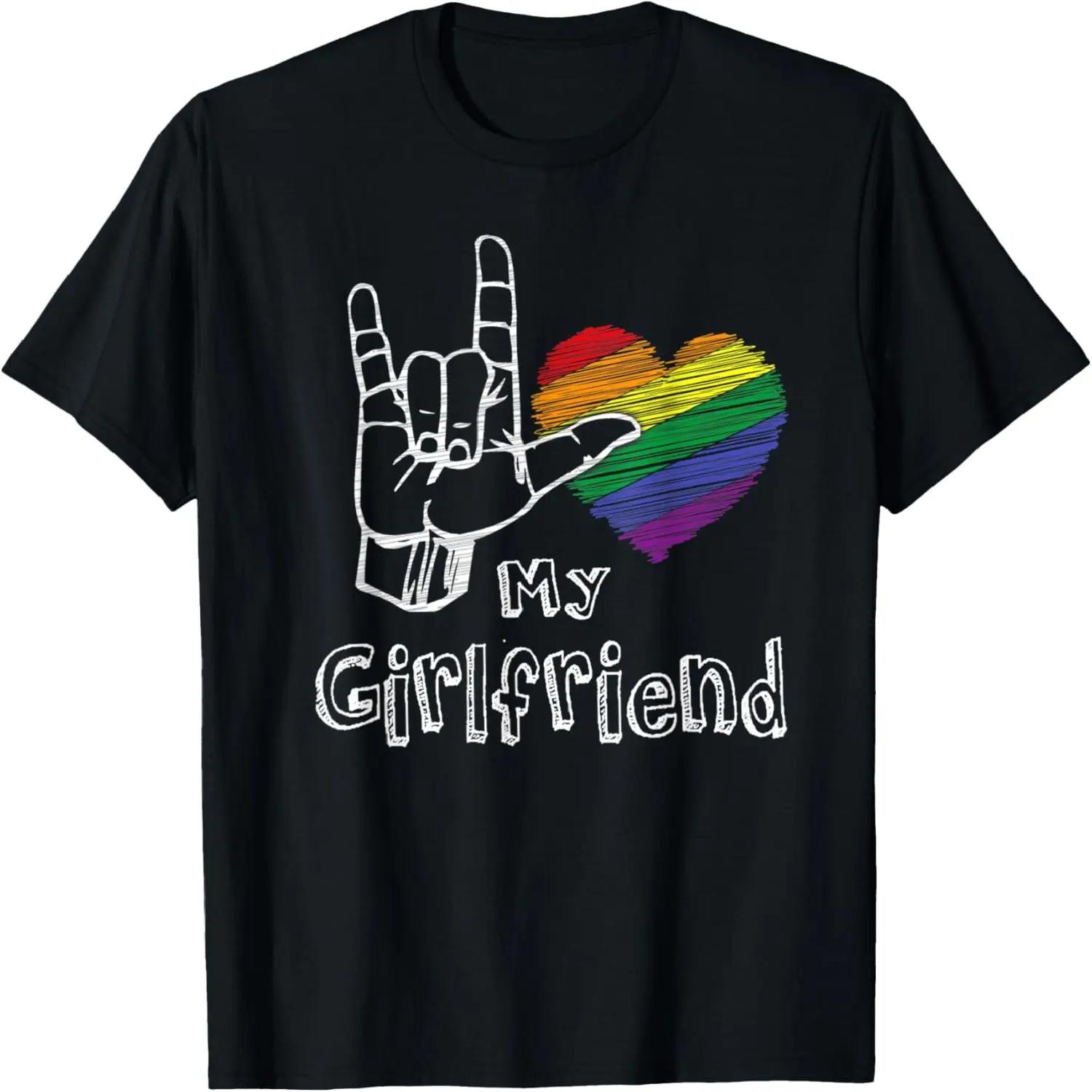 

I Love My Girlfriend, Sign language Love Sign, LGBT ASL Gift T-Shirt XXXXXL