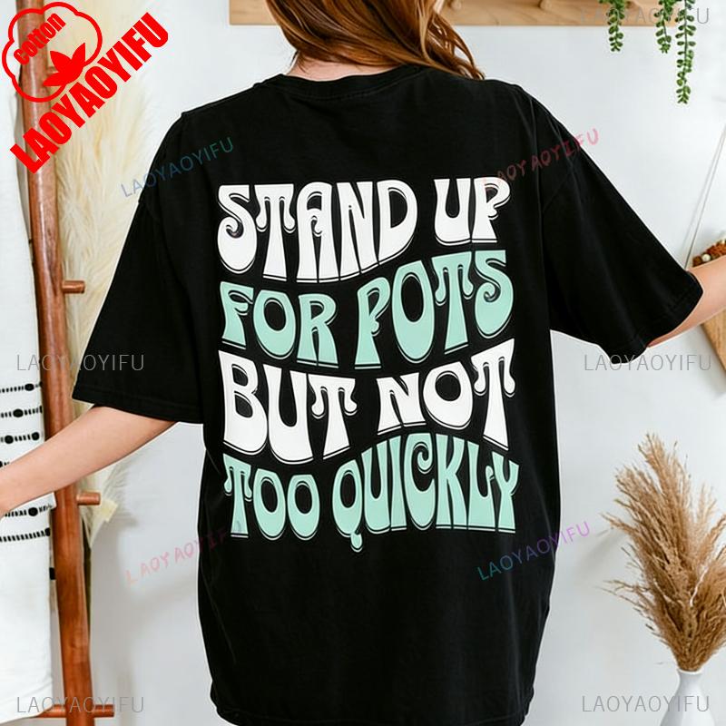 Funny Stand Up for POTS Postural Orthostatic Tachycardia Syndrome Shirt Dysautonomia Gift Spoonie Ehlers Danlos Chronic Illness