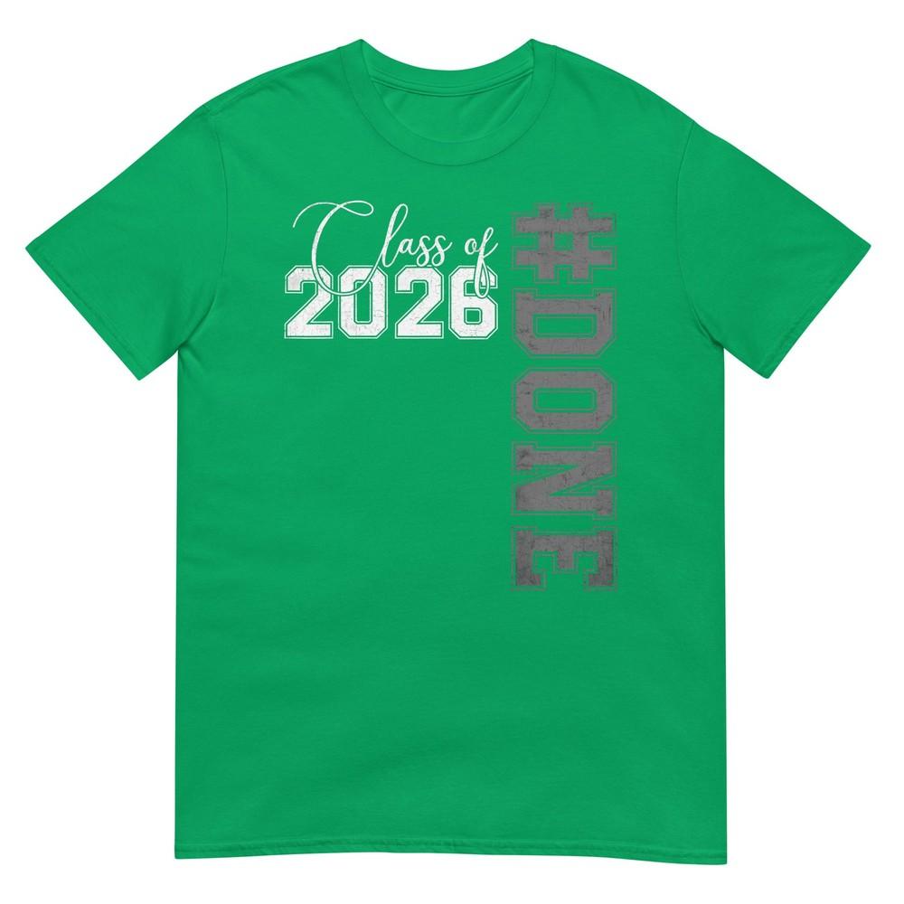 Done Class Of 2026 Senior 26 High School College Graduation Tshirt