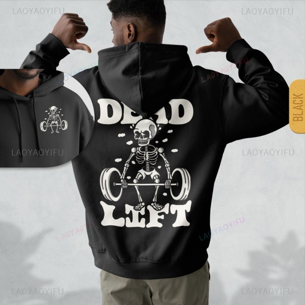 Dead Lift Skeleton Hoodie Unisex Gym Pump Cover Funny Workout Hoody Weightlifting Retro Hooded Sweatshirt Trendy Hoodie