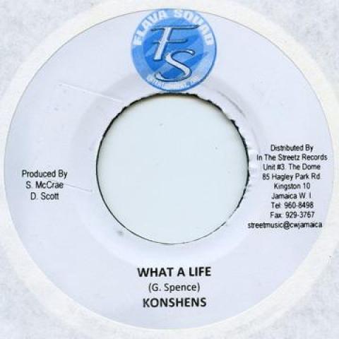 7inch Record KONSHENS - What A Life Flava Squad 2009 Jamaica Reggae, Ska & Dub