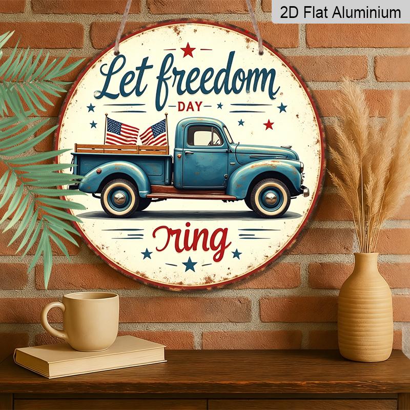2D Flat, 1pc Vintage "Let Freedom Ring" Patriotic Aluminum Sign, Retro 4th of July Blue Truck USA Flag Design, Rustic Indoor Outdoor Wall Decor
