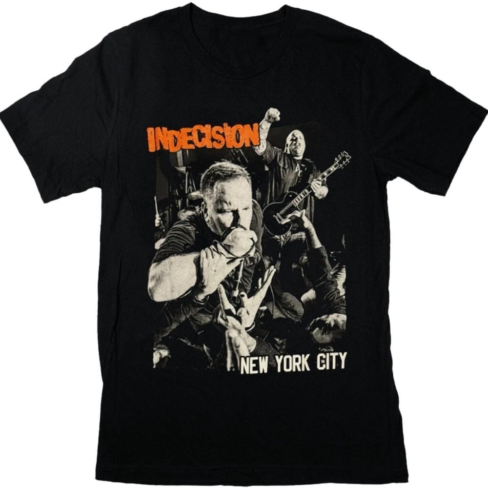 

New Indecision Gift For Fans Unisex S-5XL Shirt TU181 Unisex T-Shirt Graphic Tee XL
