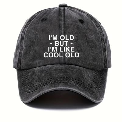 1 Unisex Y2K Style Printed IM OLDBUTIM LIKE COOL OLD Washed Baseball Cap Outdoor Baseball Hat for Sports Sun Shade