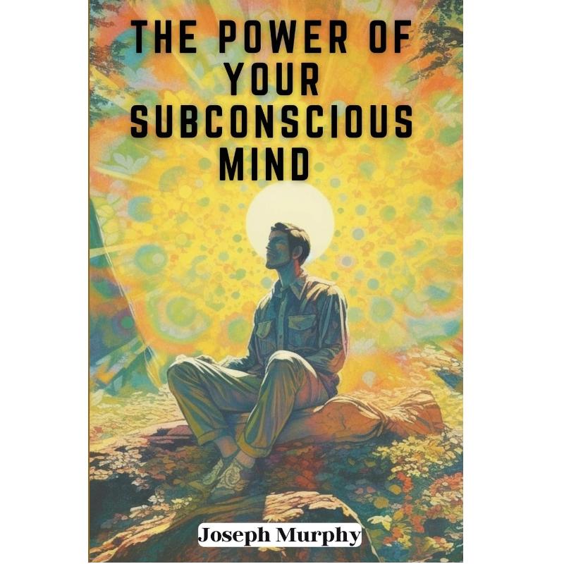 

Сила вашего подсознания