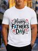 2026 New Arrival 100 Cotton Tshirt Happy Fathers Day Cursive Heart Father Holiday Print Crew Neck Casual Tee