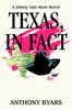 Buch Texas, In Fact : A Jimmy Van Horn Novel