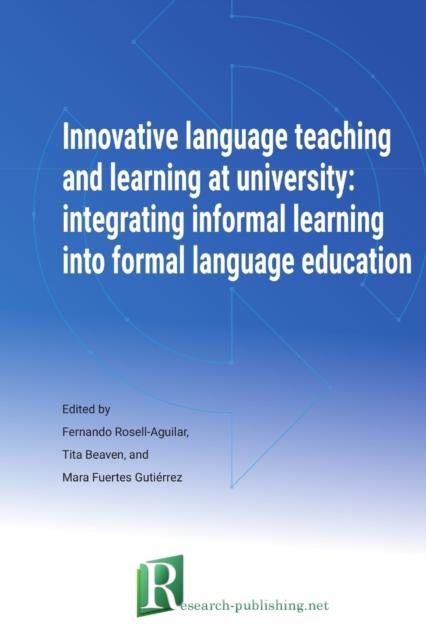 Kniha Innovative Language Teaching and Learning At University : Integrating Informal Learning Into Formal Language Education