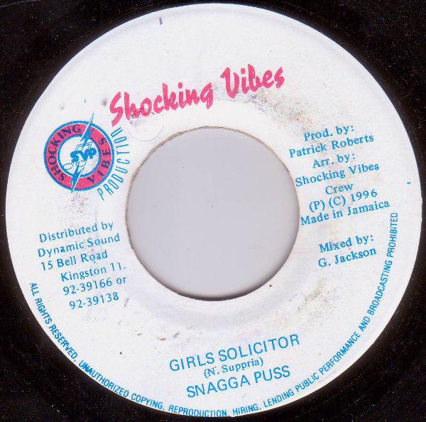 

7inch Record SNAGGA PUSS Girls Solicitor NONE Shocking Vibes 1996 Jamaica Reggae Ska Dub Used