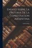 Libro Ensayo Sobre La Historia De La Constitucion Argentina