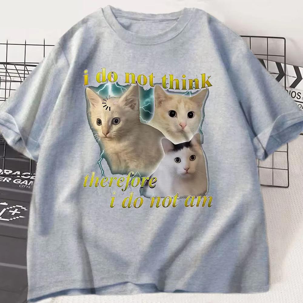 I Do Not Think Therefore I Do Not Am Funny Confused Cat T Shirt Cats Lover Gift Men Women Clothing Casual Cotton Breathable Top