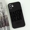 High Quality Faith Over Fear Comfortable To Hold Phone Case For iPhone 16 15 14 13 12 11 Pro Max Mini X XS XR SE 7 8 Plus Cover