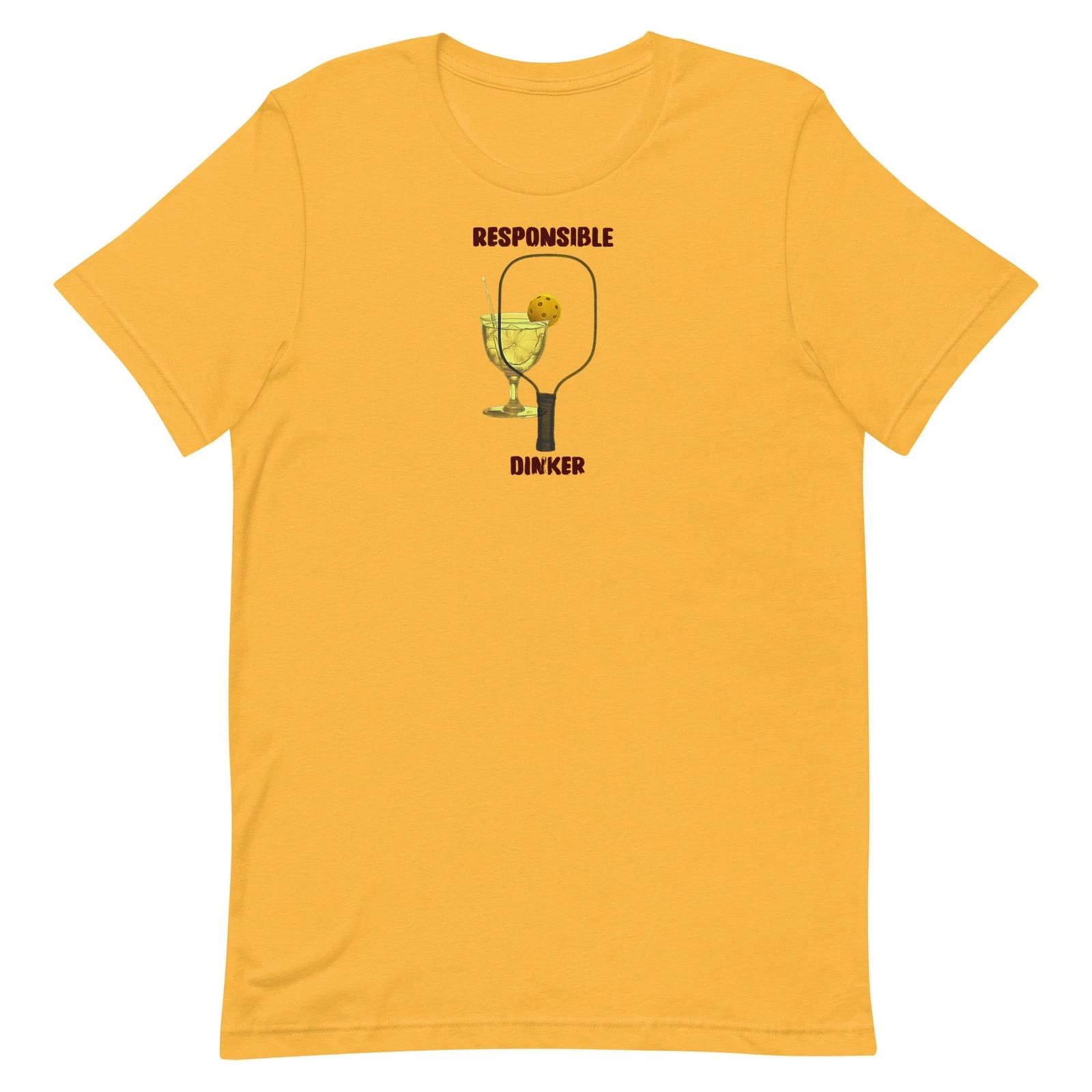 

Responsible Dinker - Pickleball - lightweight comfort T M