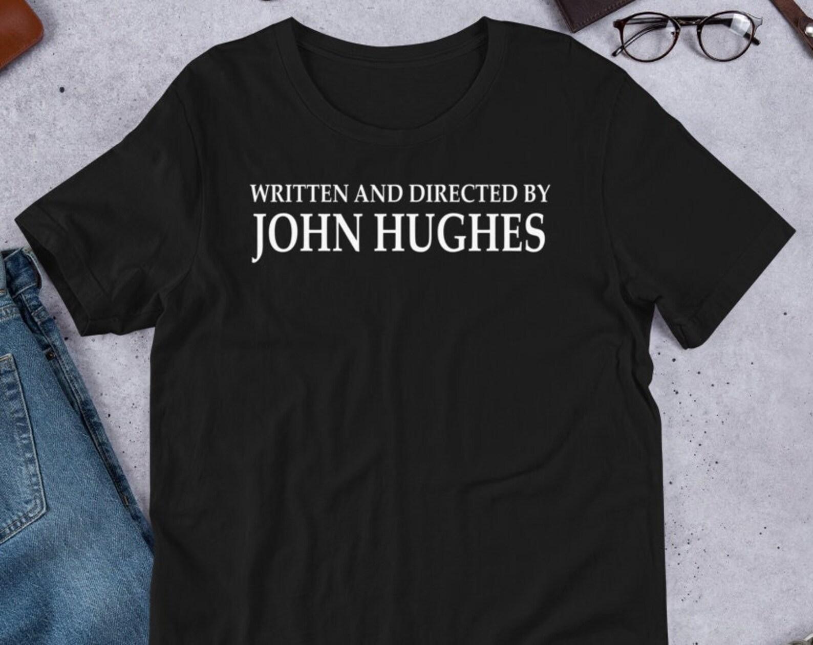 Written And Directed By John Hughes - Unisex T-Shirt S
