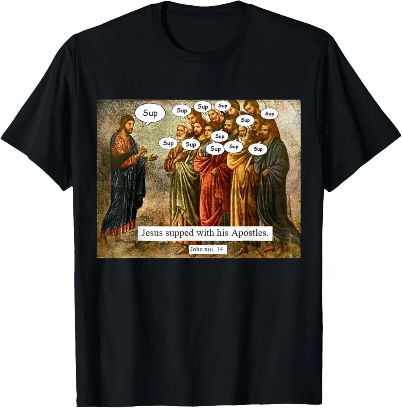 Funny Christian Jesus Apostles Meme T-Shirt 140