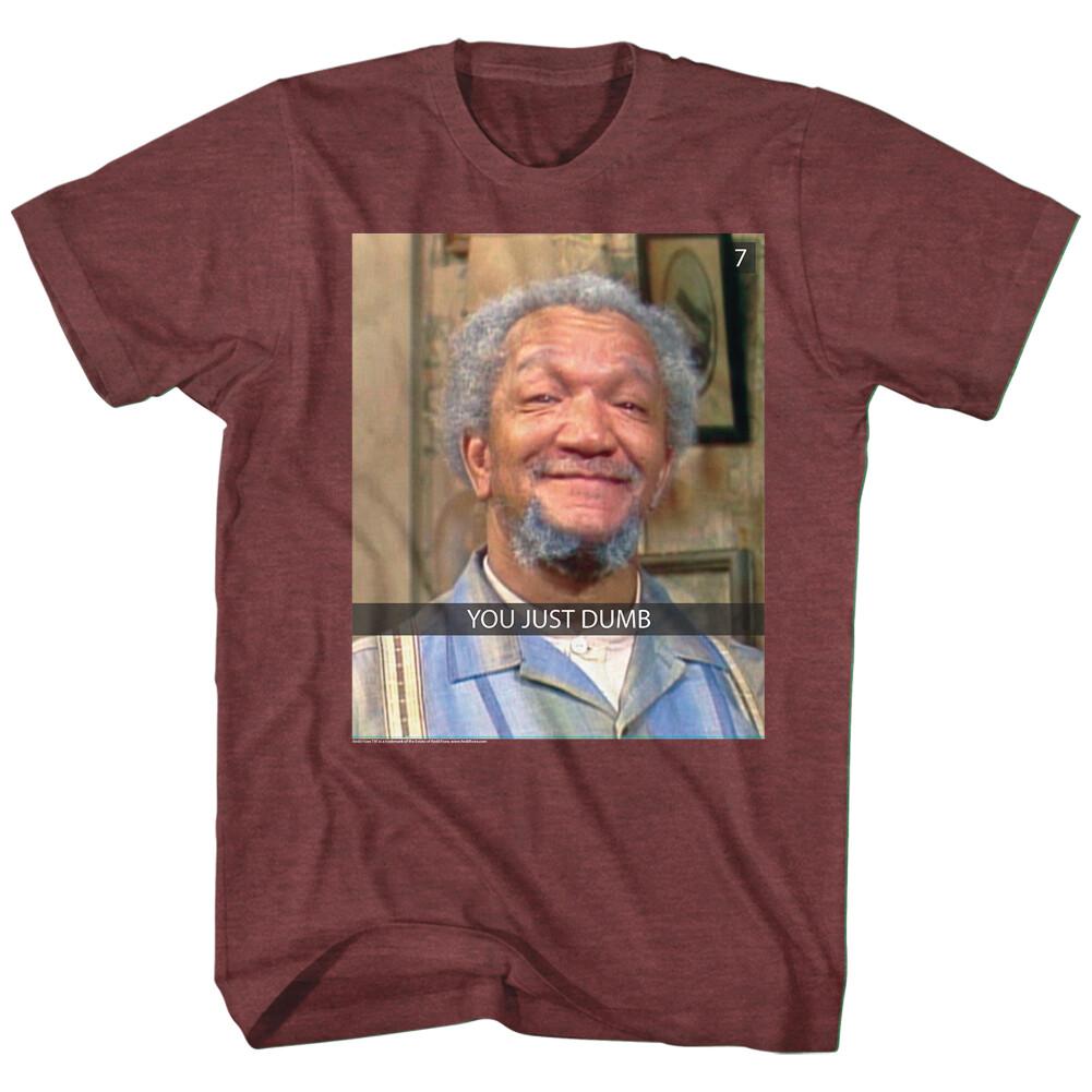 Sanford Son Funny 70 TV Show Fred You Just Dumb Men T Shirt REDD FOXX XL
