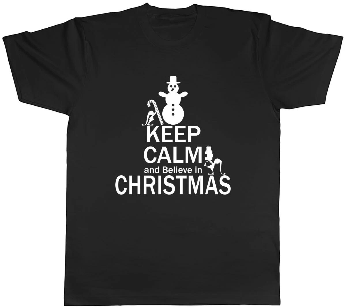 Keep Calm and Believe in Christmas Mens Unisex T-Shirt Tee L