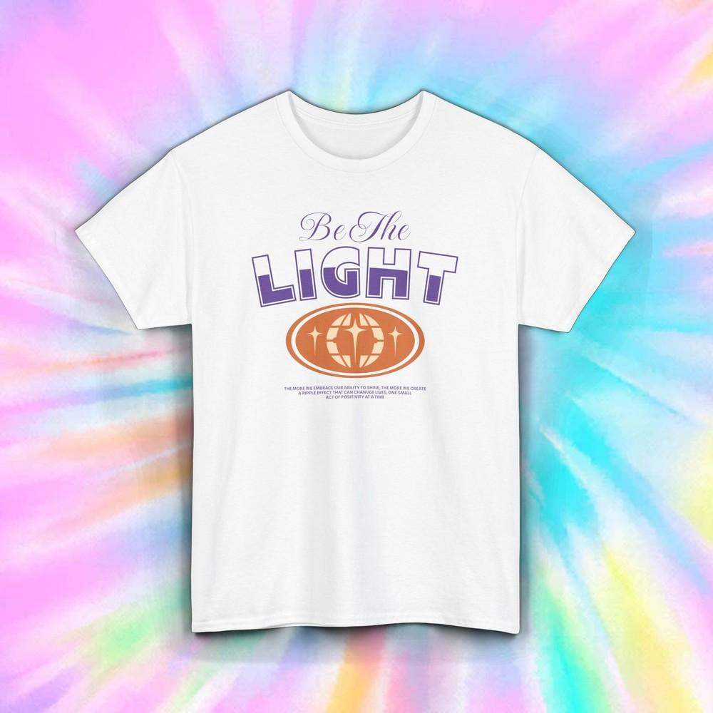 Be The Light T-Shirt Inspirational Positive Faith Christian Tee S-5XL