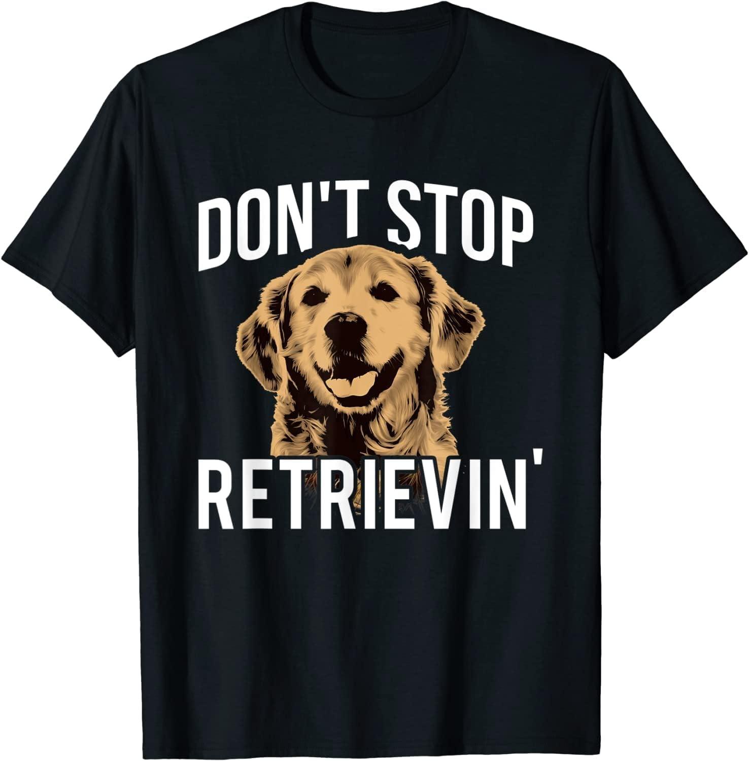 YBAB Dont Stop Retrieving - Funny Golden Retriever Owner T-Shirt XXXXXL чёрный