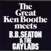 LP Record KEN BOOTHE, B.B. SEATON & THE GAYLA - The Great Ken Boothe Meets B.B. Sea SBLP020 Soul Beat 2002 UK Reggae, Ska & Dub Used