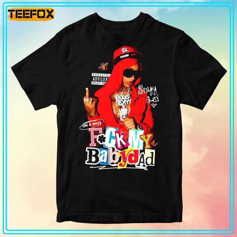 Sexy red fuc* my baby dad tshirt , vintage music tshirt Unisex T-Shirt XL