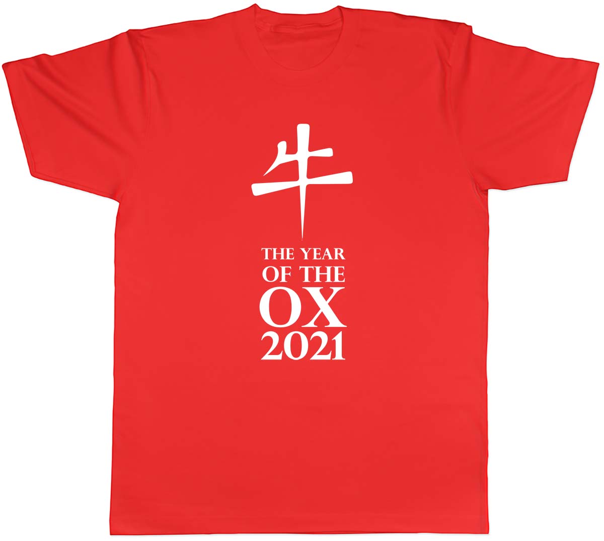 Chinese New Year The Year of the OX 2021 Unisexs Unisex TShirt Tee S