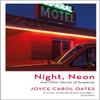 Night Neon by Joyce Carol Oates Hardback Book 9781801104630