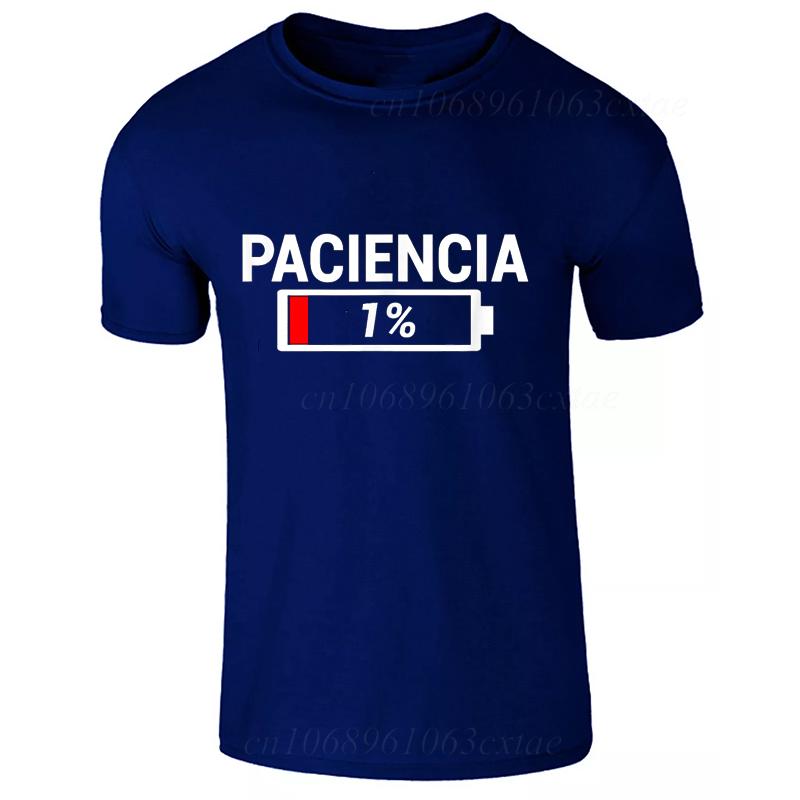 New Fashion Tshirts Patience 1 T Shirt Spanish Humor Couple Dad Birthday Gift Shirt Short Sleeve Soft Oneck Unisex Tee Tops