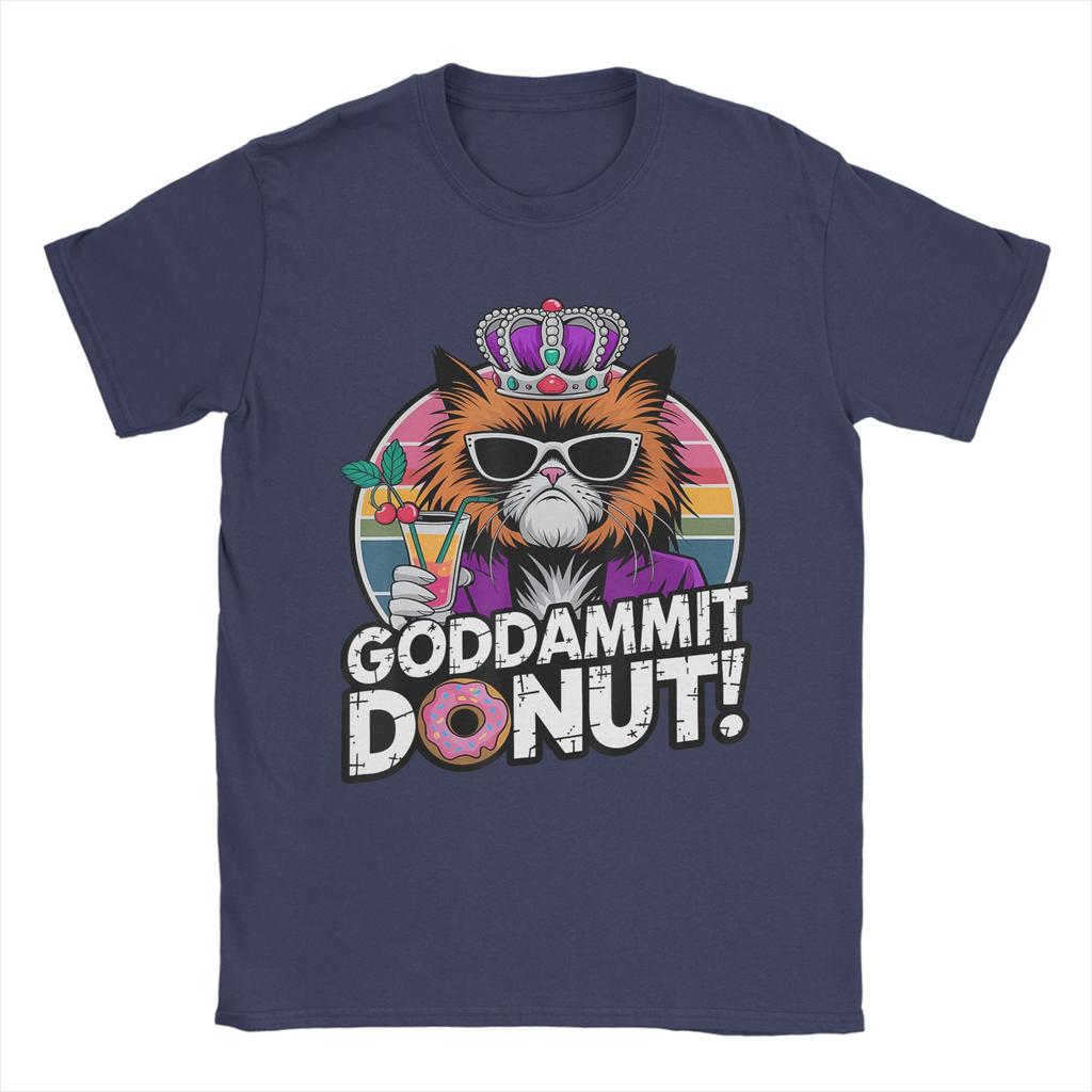 Goddammit Donut Funny Princess Cat Glasses TShirt Summer Cotton T Shirts For Men Trendy Cool Casual Tee Shirt Yk Top Tees