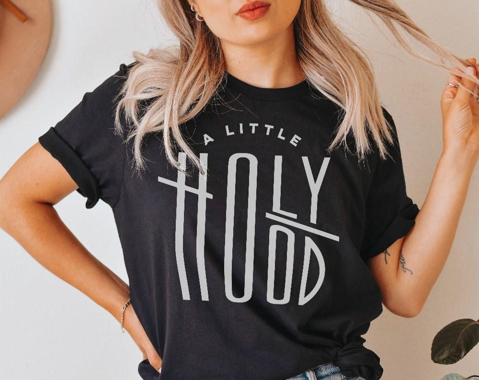A Little Holy A Little Hood | Black Classic Crew | T-Shirt 4XL