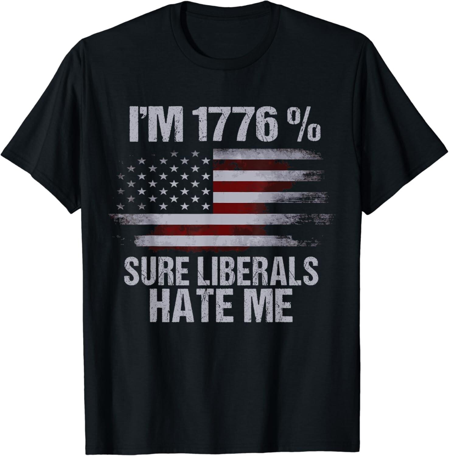 Anti Liberal T Shirts - Liberals Hate Me Patriotic Gift Unisex T-Shirt S