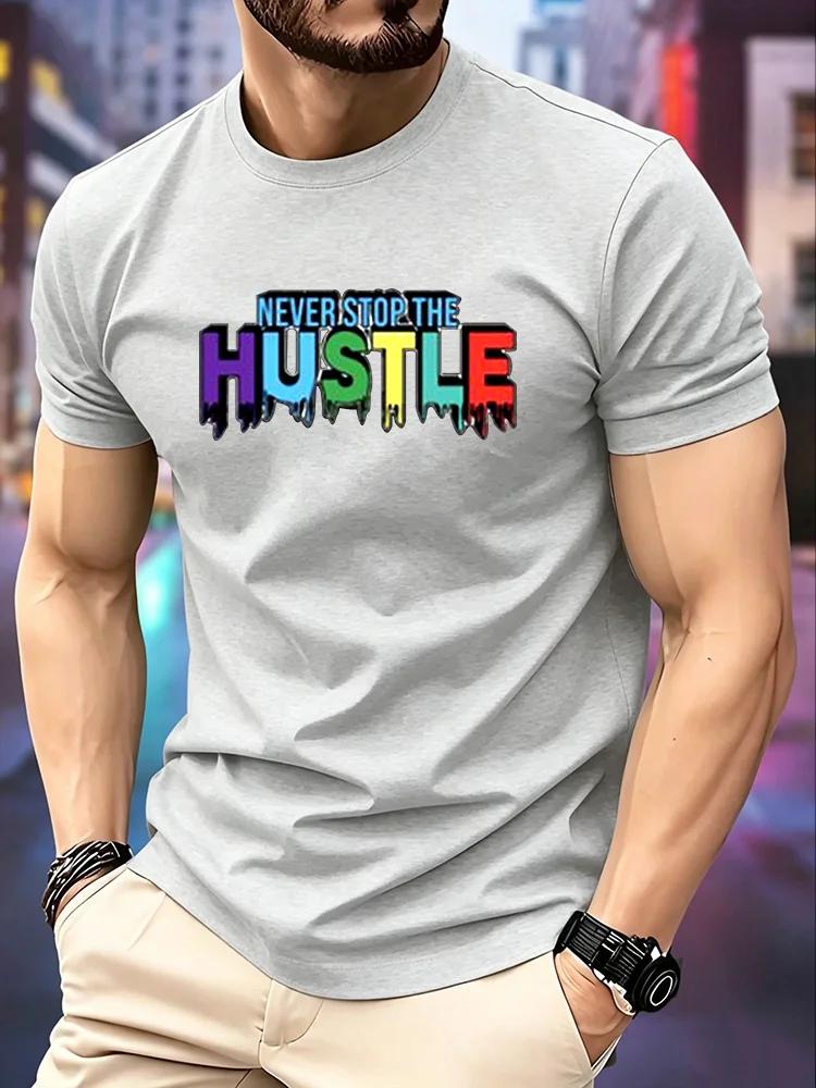 Unisexs Never Stop The Hustle TShirt Color Drip Letter Print ONeck Short Sleeve Casual Hip Hop Streetwear Graphic Tee Tops