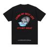Living My Best Life Graphic T Shirt It's Not Great Funny Raccoon Meme Unisex T-Shirt Men Women Casual Cotton O-Neck Tshirt Short Sleeve
