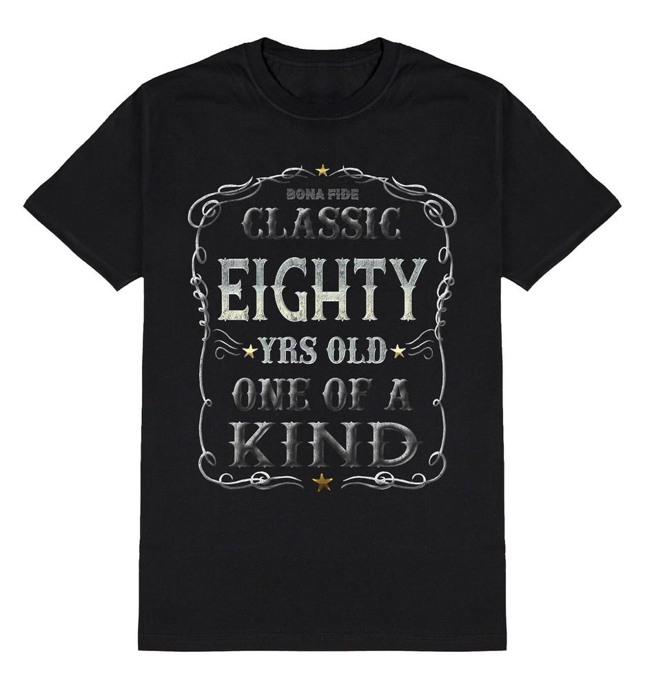 

Classic Eighty Yrs One Of A Kind T-Shirt Mens 80th Birthday Gift 80 Years Old XL