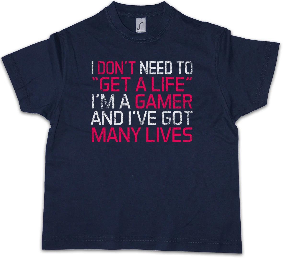 I DON T NEED TO GET A LIFE Kids Boys kids boys T-Shirt Fun Gamer Gaming Admin computer 140