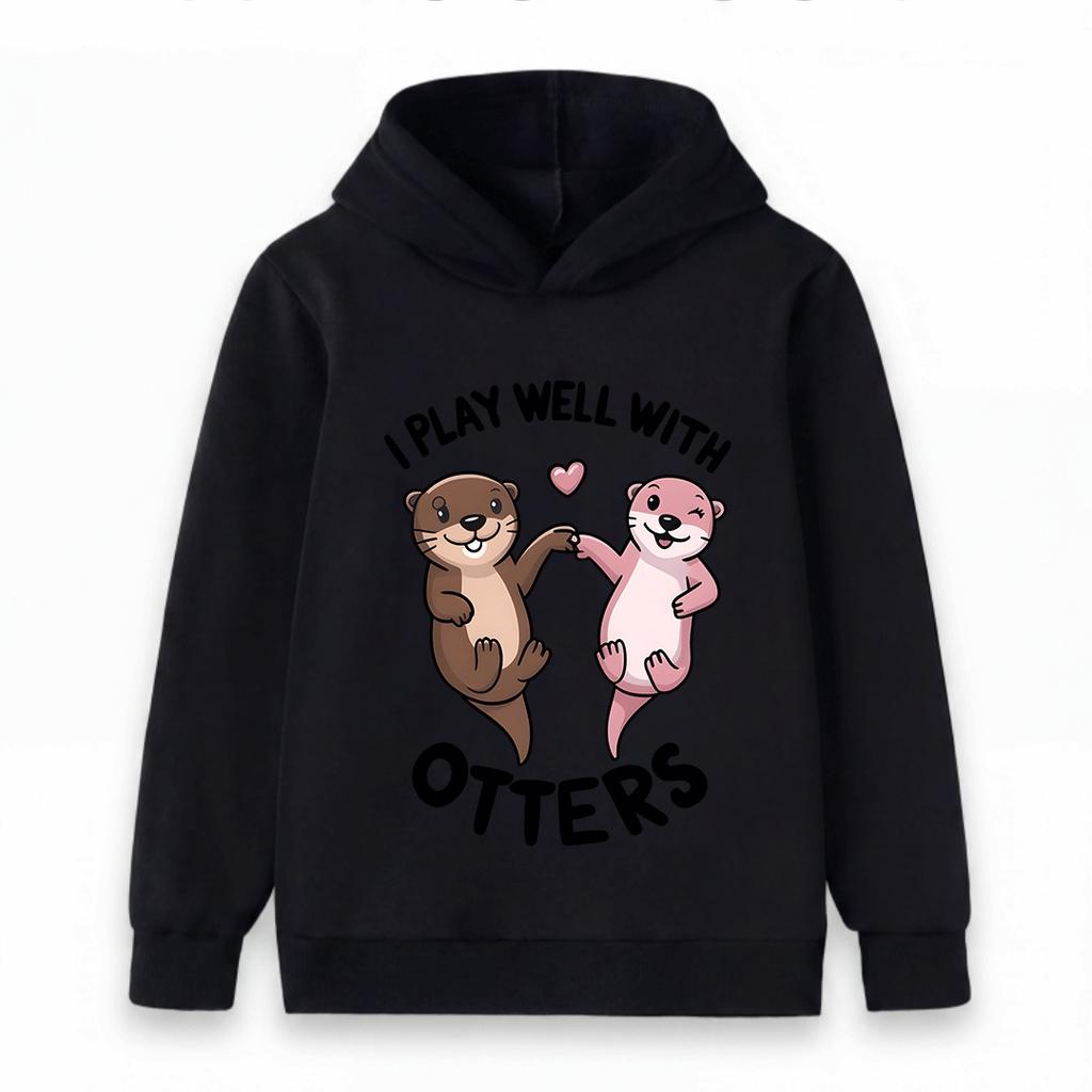 Kids Boys Girls Hoodie Cute Otters Print I Play Well With Otters Casual Long Sleeve Pullover Sweatshirt for Children