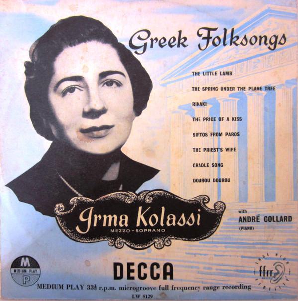 

10inch Record IRMA KOLASSI ANDR COLLARD Greek Folksongs LW5129 Decca UK CountryFolk Used