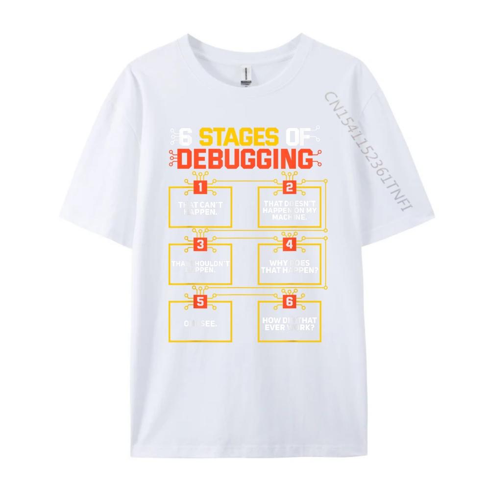 6 Stages Of Debugging Computer Programmer Geek Green And White Graphic T Shirt Mens Band Tshirts Classic