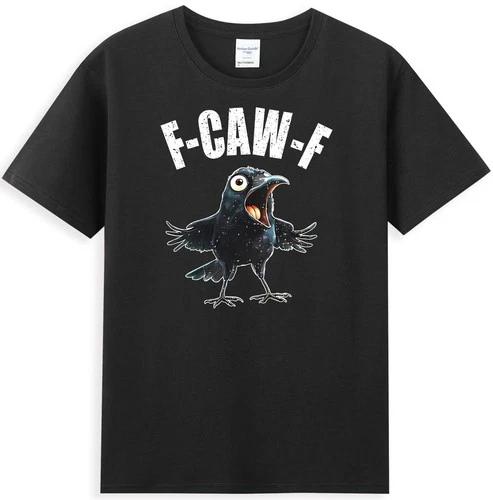 

F-CAW-F Crow Funny Bird Puns Fcawf Crow Graphic Meme Introduction Retro Men s T-shirt Men s and Women s Street Short Sleeve Tops 4XL