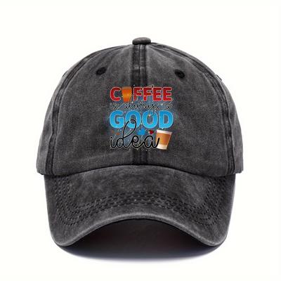 Coffee Is Always A Good Idea Baseball Cap Polyester Adult Casual Adjustable Outdoor Summer Hat