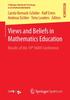 The Views and Beliefs In Mathematics Education : Results of the 19th MAVI Conference Book