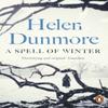 A Spell of Winter by Helen Dunmore Paperback Book 9780241987506