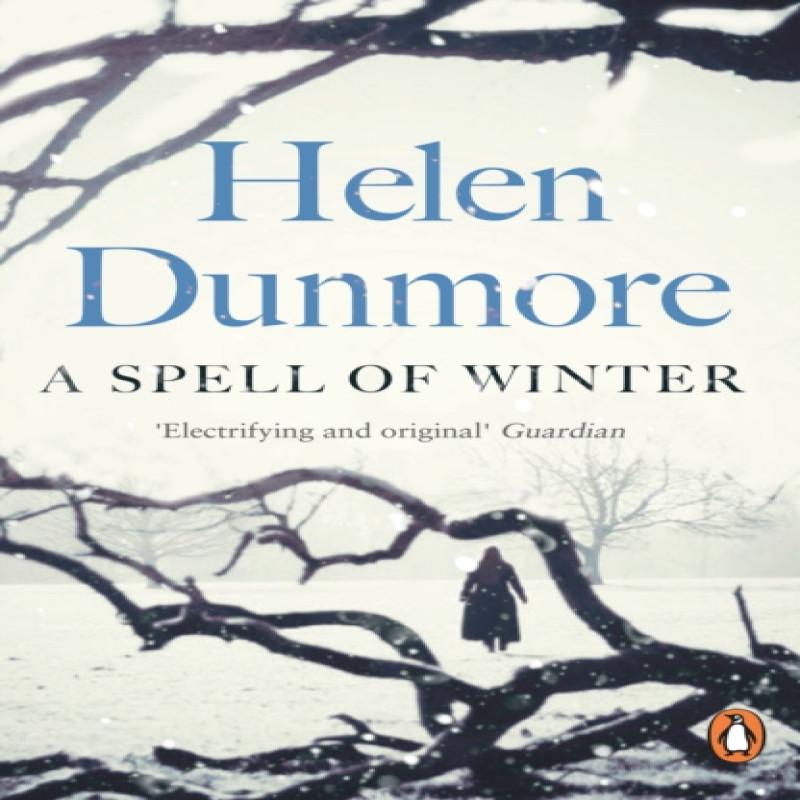 A Spell of Winter by Helen Dunmore Paperback Book 9780241987506
