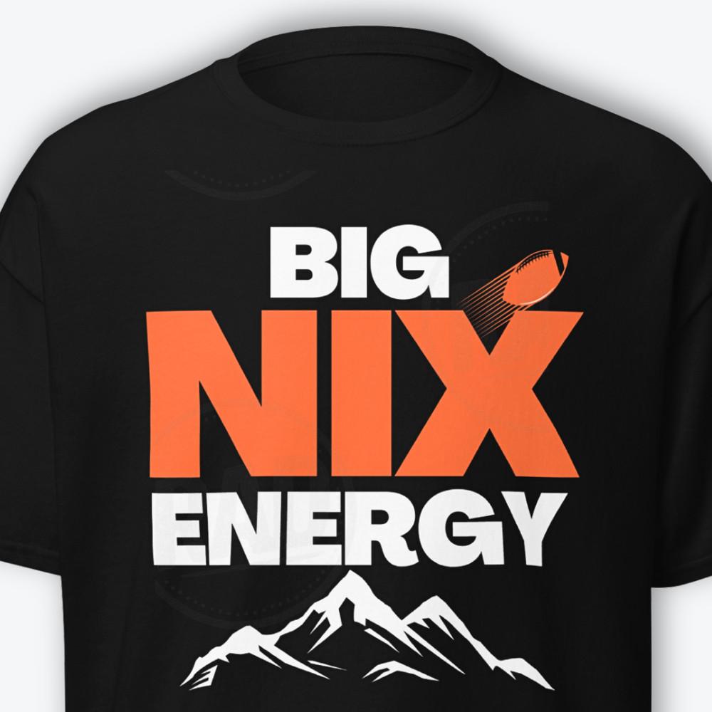 

Funny Bo Nix Shirt Big Nix Energy Broncos Fan Shirt Denver Football Unisex Shirt Unisex T-Shirt S