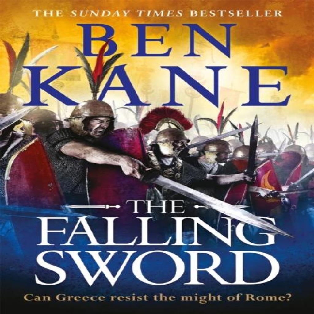 The Falling Sword by Ben Kane Paperback Book 9781409173441