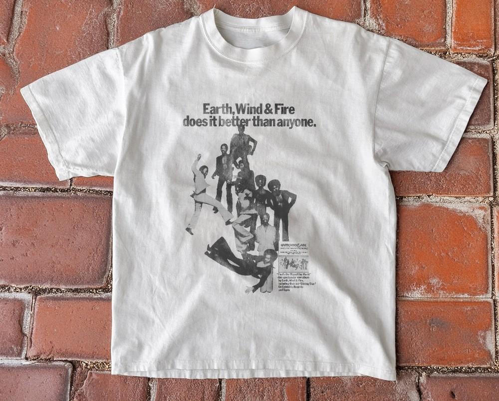 

Basic Earth Wind amp Fire Does It Better Than Anyone Unisex TShirt Size S5XL Unisex T-Shirt S