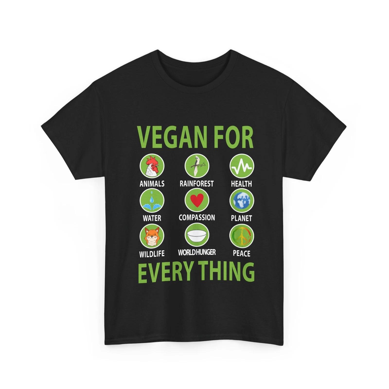 Vegetarian Shirt, Vegan For Everything Vegan Food Lovers Women Men Shirt 2XL
