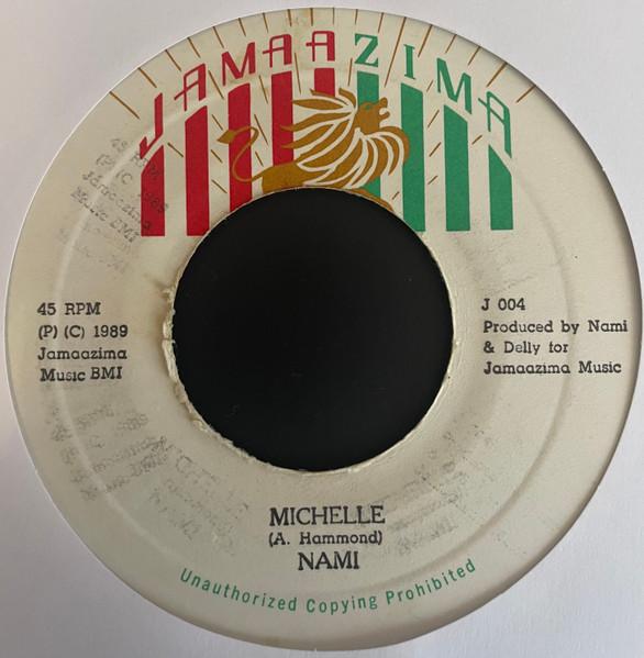 

7inch Record NAMI - Michelle J004 Jamaazima 1989 Jamaica Reggae, Ska & Dub Used
