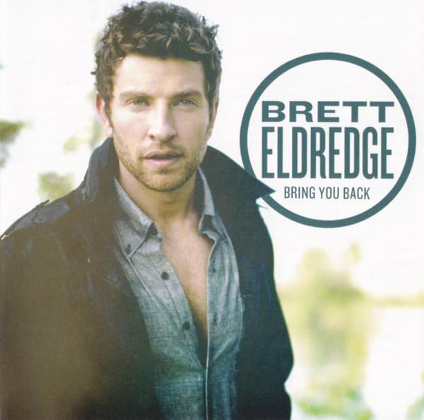 

CD ELDREDGE, BRETT - Bring You Back 5258552 Atlantic 2013 US Country Used